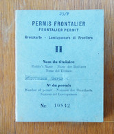 Permis Frontalier, Laissez Passer, 1950 Zone Française De L'Autriche, Impirmerie Nationale En Autriche - Documents Historiques