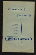 Marne Et Morin 1959 / Brochure De Présentation Offre Voyages  / Bus Car Autocar - Reiseprospekte