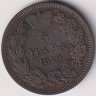SERBIA , 5 PARA 1879 - Serbie