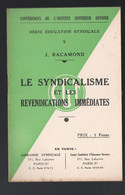 Le Syndicalisme Et Les Revendications Immédiates (c1936)  (ppp31750) - History