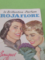 Petit Calendrier De Poche/ ROJA FLORE/ La Brillantine- Parfum/ Bouquet De Fleurs/1957    CAL477 - Formato Piccolo : 1941-60