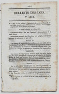 Bulletin Des Lois 1312 1846 Chemin De Fer Saint-Dizier à Gray/Ninive/Télégraphe Paris-Lille Et Douai-Valenciennes - Décrets & Lois