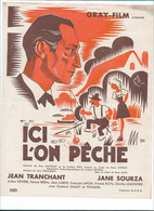 Synopsis Affichette JEAN TRANCHANT JANE SOURZA "ICI L'ON PÊCHE"  GRAY FILM Présente...27,3 / 21,2 Cm - Publicité Cinématographique