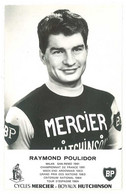 Carte (verso Vierge), Raymond Poulidor , équipe Cycles Mercier / Boyaux Hutchinson / BP Huile - Cycling