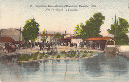 Le Mas Provençal De L'Exposition Internationale D'électricité De MARSEILLE 1908 Carte Couleur - Mostra Elettricità E Altre