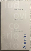 Ariosto - I Poeti Italiani/4 Di Ludovico Ariosto,  1993,  L’Unità - Poesía