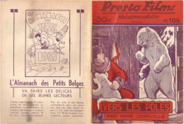 Collection Presto Films Nr: 106 Vers Les Poles René Joinville Ours Blanc 1935 (Librairie De L'imprimerie D' Averbode ) - Avventura