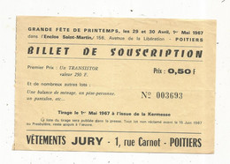 Billet De Souscription , Grande Fête De Printemps , Enclos Saint Martin,Poitiers ,1967 ,publicité: Vêtement Jury - Non Classificati
