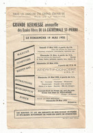 Programme, Grande Kermesse Annuelle Des écoles Libres De La Cathédrale SAINT PIERRE , 1952 , Frais Fr 1.75 E - Programma's
