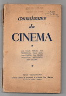 CONNAISSANCE DU CINEMA  REVUE "EDUCATEURS" C. Macke, J. Morienval, H. Agel, J. Chazal, G. Sinoir, J. Meinrath, Legeais - Audio-Visual