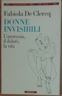 Donne Invisibili - Fabiola De Clercq - Bompiani,1996 - A - Geneeskunde, Psychologie