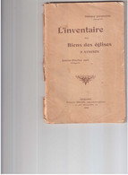 LIVRE 1906.INVENTAIRE DES BIENS D'EGLISES A AVIGNON.DEFENSE PAROISSIALE.IMPRIMEUR EDITEUR FRANCOIS SEGUIN AVIGNON - 1901-1940