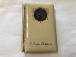 IL BUON FANCIULLO LIBRO DI PREGHIERE GESù AMICO DEI FANCIULLI 1921 CON DEDICA. - Religión