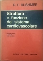 Struttura E Funzione Del Sistema Cardiovascolare - Rushmer (Piccin 1978) Ca - Geneeskunde, Biologie, Chemie