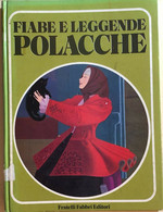 Fiabe E Leggende Polacche Di Aa.vv., 1976, Fratelli Fabbri Editori - Science Fiction Et Fantaisie