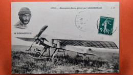 CPA  Monoplan Zens, Piloté Par LEGAGNEUX. (S.742) - Flieger