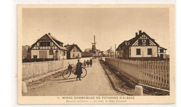 Ref 565 : CPA Mines Domaniales De Potasse D'Alsace Maisons Ouvrieres Au Fond La Mine Fernand - Other Municipalities