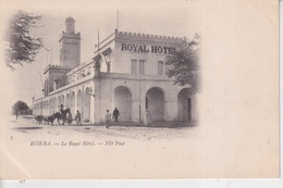 ALGERIE(BISKRA) ROYAL HOTEL - Biskra