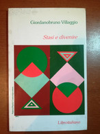 Stasi E Divenire - Giordanobruno Villaggio - Libroitaliano - 1998    - M - Poésie