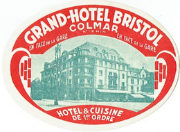 Ancienne Etiquette D'Hôtel. Grand Hôtel BRISTOL, Colmar. - Hotelaufkleber