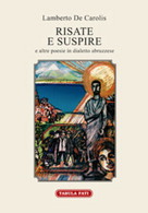 Risate E Suspire E Altre Poesie In Dialetto Abruzzese Di Lamberto De Carolis, 20 - Poesie