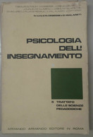 PSICOLOGIA DELL'INSEGNAMENTO - AA.VV. - ARMANDO EDT. - 1979 - M - Médecine, Psychologie