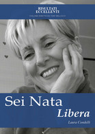 Sei Nata Libera - Come Riconquistare La Tua Indipendenza Personale  - ER - Gezondheid En Schoonheid