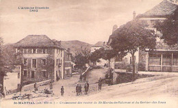 07 - ST MARTIAL : Croisement Des Routes De St Martin De Valamas Et Du Gerbier De Jonc - CPA Village (240 H ) Ardèche - Other Municipalities