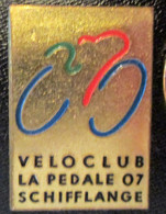 Veloclub " La Pedale 07 SCHIFFLANGE" Luxembourg Pin +++ Neu +++ - Cyclisme