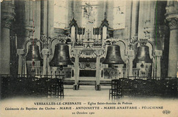 Versailles * Le Chesnaye * église St Antoine De Padoue * Cérémonie Du Baptême Des Cloches * 20 Octobre 1910 * Fête - Versailles