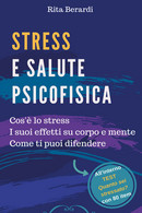 Stress E Salute Psicofisica  Di Rita Berardi,  2017,  Youcanprint -ER - Health & Beauty