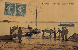 17-MARENNES- LA CAYENNE- PASSAGE DU BAC - Marennes