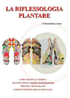 La Riflessologia Plantare Di Massimiliano Spano,  2015,  Youcanprint - Santé Et Beauté