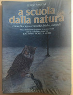 A Scuola Dalla Natura 2-3 Di Guido Vancini,  1989,  Calderini - Geneeskunde, Biologie, Chemie