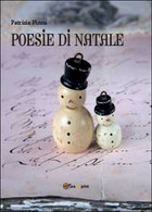 Poesie Di Natale	 Di Patrizia Pinna,  2016,  Youcanprint - Poesie