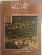 Geografia Per L’uomo 1-2 Di Giuliano Bellezza,  1982,  Arnoldo Mondadori Editore - Histoire, Philosophie Et Géographie