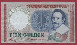 Pays -Bas 10 Gulden Du 23/03/1953 -- Dans L 'état (P.429) - 10 Gulden