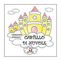 Castello Di Nuvole	 Di Domenico Augello,  2020,  Algra Editore - Bambini E Ragazzi