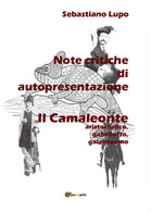 Note Critiche Di Autopresentazione Del Romanzo Il Camaleonte Aristocratico, Gabe - Essays, Literaturkritik