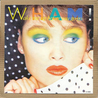 7" Single, Wham - Wake Me Up Before You Go Go - Disco, Pop