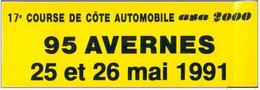 Sticker Autocollant Publicitaire " 17e Course De Côte Automobile 25 Et 26 Mai 1991 " à Avernes 95 Val D'Oise F1 - Automobile - F1