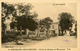 Castelnau Montratier * La Route De Moissac Et Le Monument - Autres & Non Classés