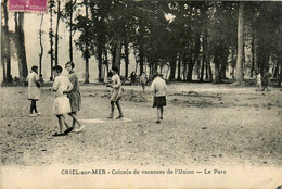 Criel Sur Mer * La Colonie De Vacances De L'union * Le Parc * Groupe D'enfants - Criel Sur Mer