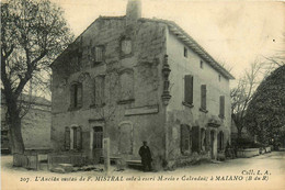 Maillane * Maiano * La Maison De Frédéric MISTRAL , écrivain - Autres & Non Classés
