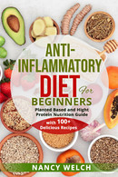 Anti-Inflammatory Diet For Beginners Di Nancy Welch,  2021,  Youcanprint - Gezondheid En Schoonheid