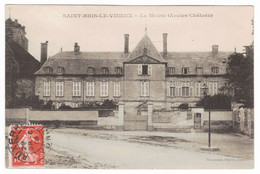 89 - Saint-Bris Le Vineux - La Mairie (Ancien Château) - 1909 - Saint Bris Le Vineux