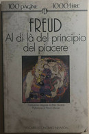 Al Di Là Del Principio Del Piacere Di Sigmund Freud,  1974,  Newton Compton Edit - Medicina, Psicología