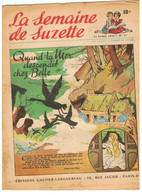 La Semaine De Suzette N°21 Du 24/04/1952 Quand Le Mer Descendit Chez Belle - La Semaine De Suzette