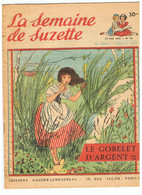 La Semaine De Suzette N°25 Du 19/051955 Le Gobelet D'Argent - La Semaine De Suzette