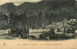 Cauterets * Environs * Le Pont D'espagne Et Hôtellerie * Attelage Cocher - Cauterets